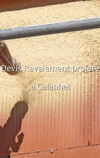 Devis Ravalement projeté a Calanhel