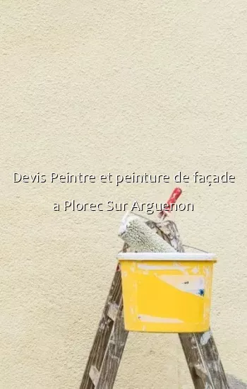 Devis Peintre et peinture de façade a Plorec Sur Arguenon