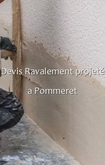 Devis Ravalement projeté a Pommeret
