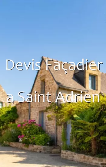 Devis Façadier a Saint Adrien
